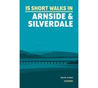 15 Short Walks in Arnside and Silverdale