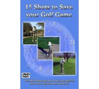 15 Shots To Save Your Golf Game