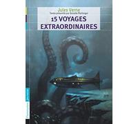 15 voyages extraordinaires de Jules Verne anthologie