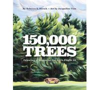 150,000 Trees Growing a Memorial for 9/11's Flight 93 - Rebecca Hirsch - Tilbury House Publishers - ebook (ePub) - Livre