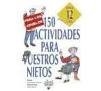 150 actividades para vuestros nietos