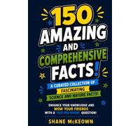 150 Amazing and Comprehensive Facts