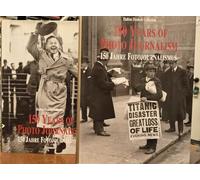 150 ans de photo journalisme, tome 1