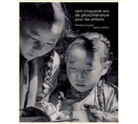 150 ans de photo-littérature pour les enfants - Laurence Le Guen - Memo Eds - broché - Beau livre