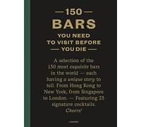 150 Bars You Need to Visit Before You Die (revised edition)