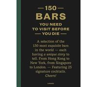 150 Bars You Need to Visit Before You Die (revised edition)