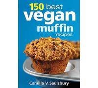 150 Best Vegan Muffin Recipes