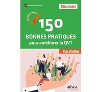 150 Bonnes Pratiques Pour Améliorer La Qvt - Plan D'action