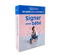 150 cartes pour apprendre à signer avec bébé Aidez votre enfant à s'exprimer avant même d'avoir acquis la parole ! - Isabelle Cottenceau - Hachette Pratique - Boîte ou accessoire - Jeux livres objets