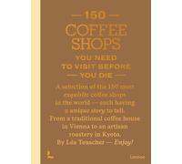 150 Coffee Shops You Need to Visit Before You Die