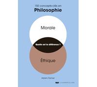 150 concepts-clés en philosophie
