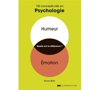 150 concepts-clés en psychologie Fiona Starr (Auteur), Stéphanie Chaut (Traduction)