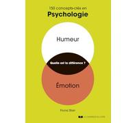 150 concepts-clés en psychologie