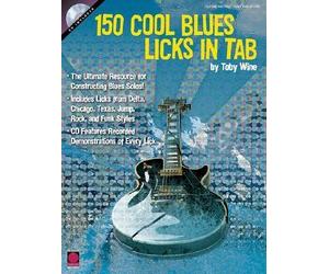 [(150 Cool Blues Licks in Tab)] [Author: Toby Wine] published on (May, 2006)