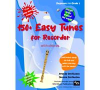 150+ Easy Tunes for Recorder with chords: Well known songs for kids and adults starting with the easiest: Free downloadable play along tracks: Great ... and improvers: Fun music for Soprano Recorder