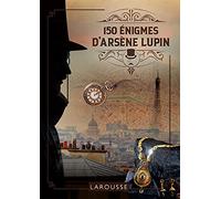 150 énigmes d'Arsène Lupin