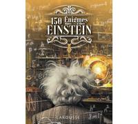 Loïc Audrain & Sandra Lebrun – 150 énigmes dignes de Einstein – Larousse