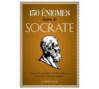 150 énigmes dignes de Socrate - Loïc Audrain - Larousse - broché - Livre-jeu