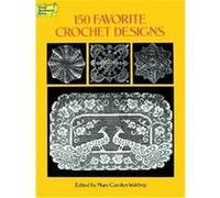 150 Favorite Crochet Designs, Dover Needlework Series