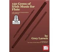 150 Gems Of Irish Music For Flute by Grey E Larsen Inconnu (Auteur)