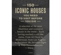 150 houses you need to visit before you die