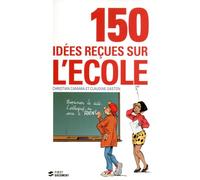 150 IDEES RECUES SUR L'ECOLE