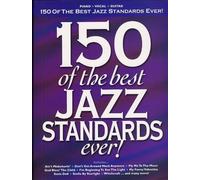 150 des meilleurs standards de jazz – Piano, Voix & Guitare – Hal Leonard