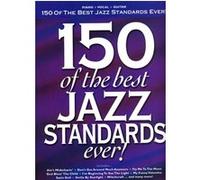 150 des meilleurs standards de jazz – Piano, Voix & Guitare – Hal Leonard