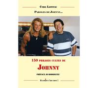 150 phrases cultes de Johnny Hallyday - Cyril Laffitau - Un Point C'est Tout - broché - Anthologie