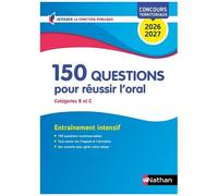 Céline Tatat – 150 questions pour réussir l'oral – Concours B et C – Éd. 2026-2027 – Broché