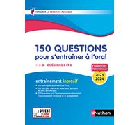 150 questions pour s'entraîner à l'oral - 2023/2024