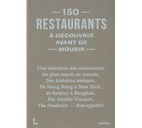 150 Restaurants À Découvrir Avant De Mourir