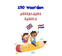 150 woorden Engels Nederlands: 150 words English Dutch