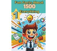 1500 facts and curiosities on every topic - scientific oddities, records, and phenomena for the curious.: Discover amazing facts that will change the ... world, Learning through play for the curious