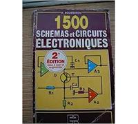 1500 schemas et circuits électroniques