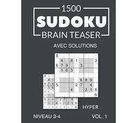 1500 Sudoku Brain Teaser Hyper avec solutions Niveau 3-4 Vol. 1
