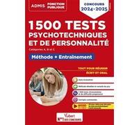 1500 tests psychotechniques et de personnalité - Méthode et entraînement intensif Ghyslaine Benoist (Auteur), Sonia Deschamps (Auteur)