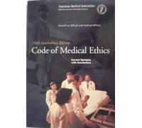 150th Anniversary Edition Code of Medical Ethics