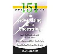 151 Quick Ideas for Advertising on a Shoestring Jean Joachim (Auteur)