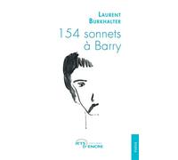 154 sonnets à Barry - Laurent Burkhalter - Jets D'encre - broché - Poésie