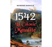 1542 la colonie maudite