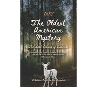 1587: The Oldest American Mystery: The Lost Colony of Roanoke