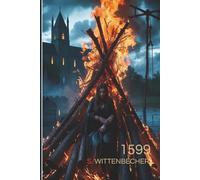 1599: Der Hexenhammer des Heinrich Kramer (Historischer Psychothriller)