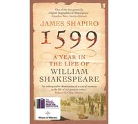 1599 : Une année dans la vie de William Shakespeare