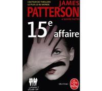 15e affaire James Patterson (Auteur), Maxine Paetro (Auteur)