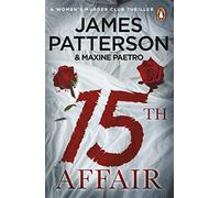James Patterson – 15th Affair – The evidence doesn't lie... (Women's Murder Club 15) – Broché