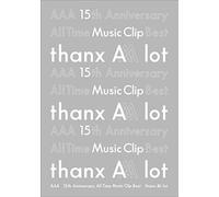 15Th Anniversary All Time Music Clip Best-Thanx AAA Lot-(3 DVD) [Edizione: Giappone] [Import]