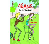 16 ans, S.O.S Chocolat !