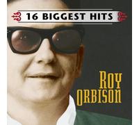 16 Biggest Hits by Orbison, Roy [Music CD]