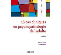 16 cas cliniques en psychopathologie de l'adulte - 3e éd.